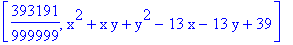 [393191/999999, x^2+x*y+y^2-13*x-13*y+39]